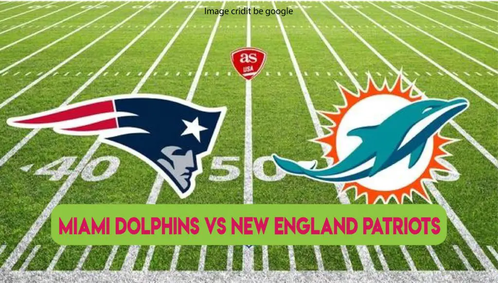 Miami dolphins vs new england patriots