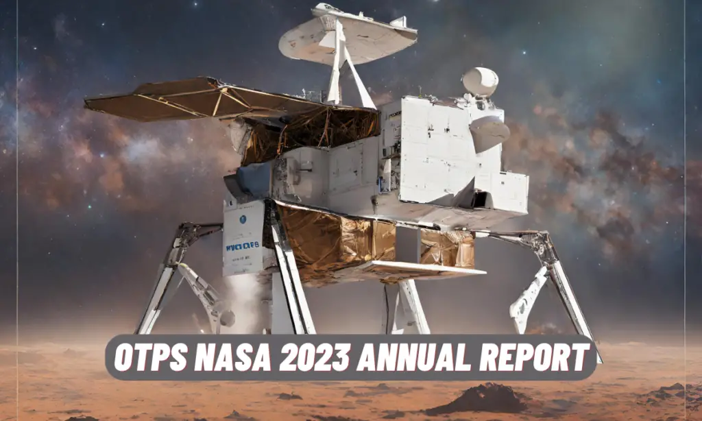 OTPS Takes Flight: A Deep Dive into NASA 2023 Annual Report